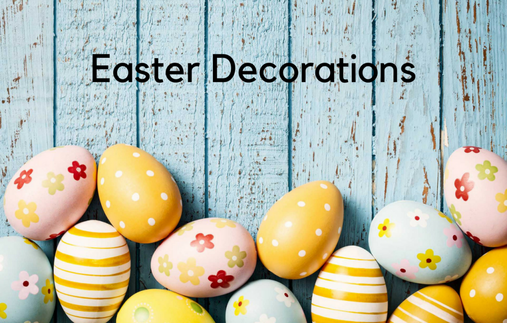 Decorate Your Home Design For This Easter, When Should You Decorate Your Home For Easter