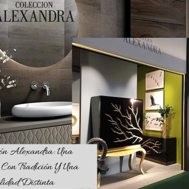 Collección Alexandra_ Una Empresa Con Tradición Y Una Calidad Distinta